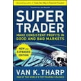 thumbnail image 1 of Pre-Owned Super Trader, Expanded Edition: Make Consistent Profits in Good and Bad Markets (Hardcover) 007174908X 9780071749084, 1 of 1