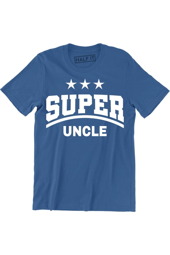 Super Uncle - Funny Fathers Day Birthday Christmas Gift Men's Tee Shirt