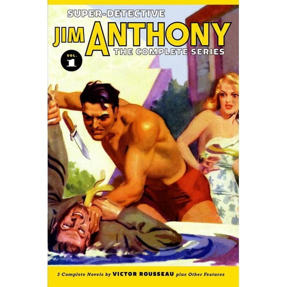 Super-detective Jim Anthony : The Complete Series