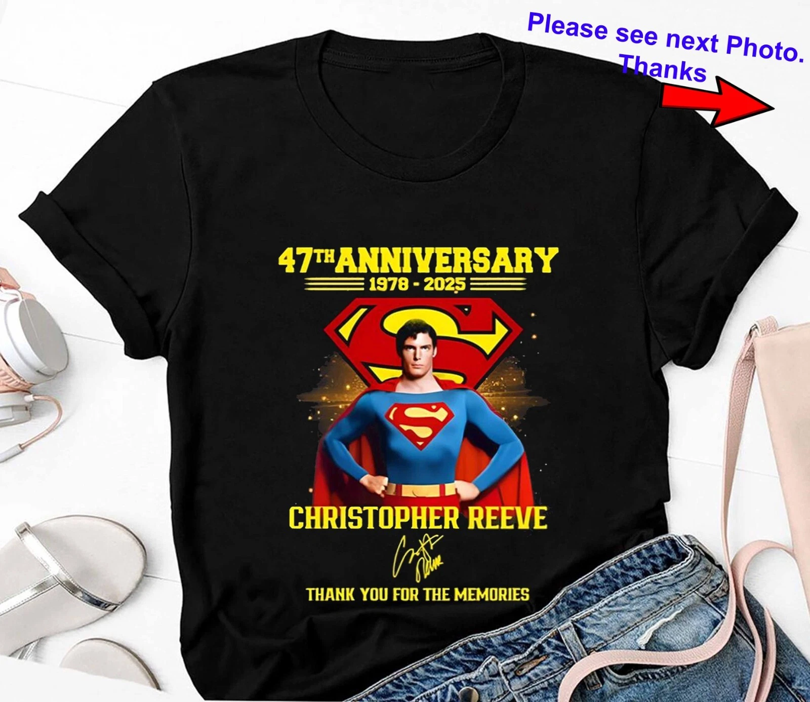 Super-man 47th Anniversary 1978-2025 Christopher Reeve Thank You Shirt