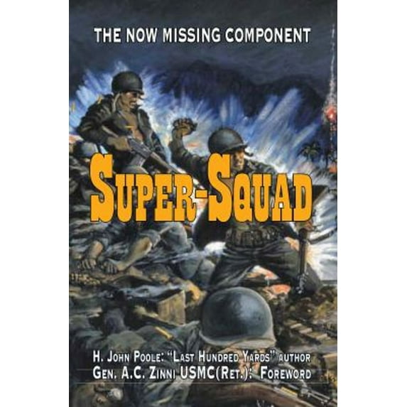 Pre-Owned Super-Squad : The Now Missing Component (Paperback) 9780981865966