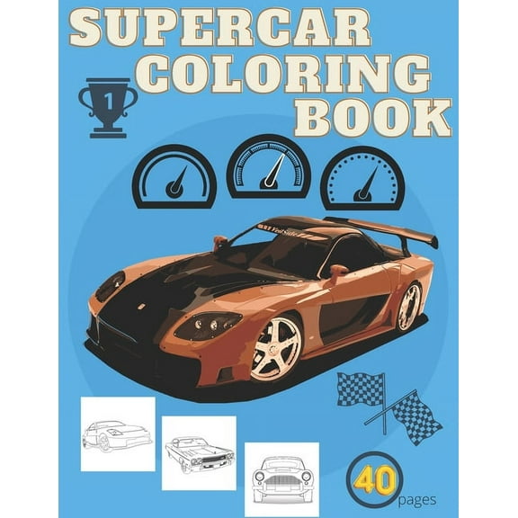 SuperCar Coloring Book: The Ultimate Luxury Car Coloring Book Gift For Boys And Girls For All Age Exotic HyperCar Designs Cool Supercars (Paperback)