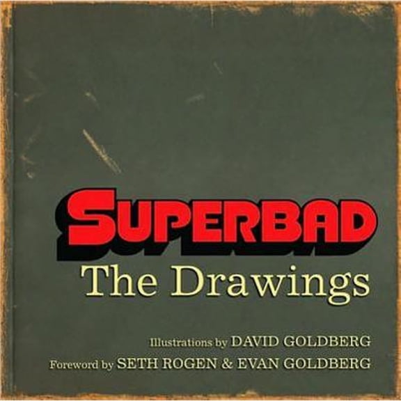 Pre-Owned Superbad: The Drawings (Hardcover) 1557048088 9781557048080