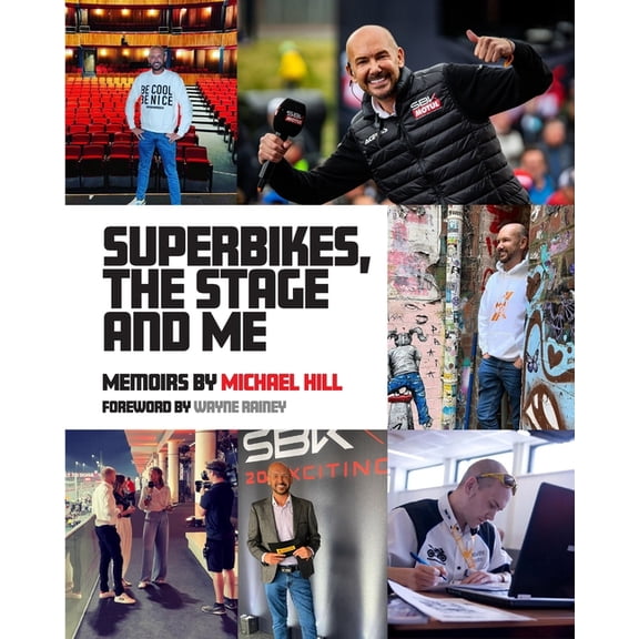 Superbikes, The Stage and Me, (Paperback)