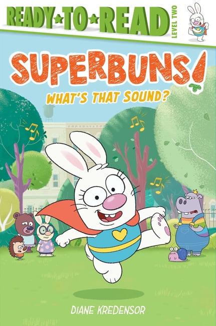 Superbuns! What's That Sound?: Ready-To-Read Level 2, (Paperback)