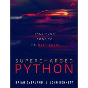 Pre-Owned Supercharged Python: Take Your Code to the Next Level (Paperback) 0135159946 9780135159941