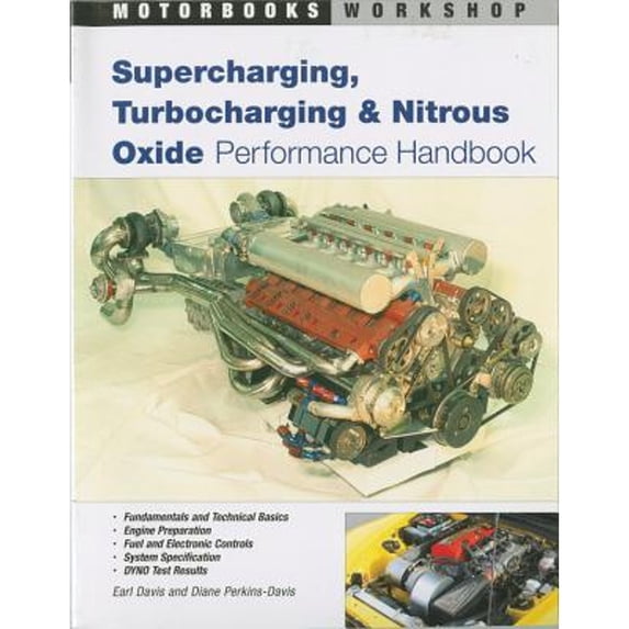 Pre-Owned Supercharging, Turbocharging and Nitrous Oxide Performance (Paperback) 9780760308370