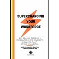 thumbnail image 1 of Supercharging Your Workforce: Why Wellness Works and a Proposal for How To Implement a Well@Work Plan (TM) at your Organization (Paperback), 1 of 1