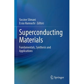 Superconducting Materials: Fundamentals, Synthesis and Applications, (Paperback)