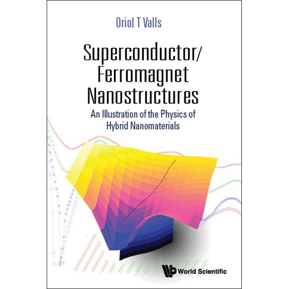 Superconductor/Ferromagnet Nanostructures, (Hardcover)