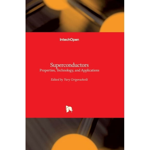Superconductors: Properties, Technology, and Applications (Hardcover)