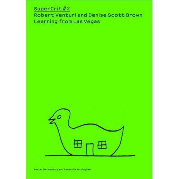Supercrit Robert Venturi and Denise Scott Brown: Learning from Las Vegas: SuperCrit #2, (Paperback)