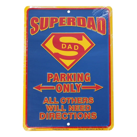 Superdad Parking Sign