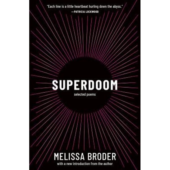 Pre-Owned Superdoom: Selected Poems (Paperback) 1951142659 9781951142650