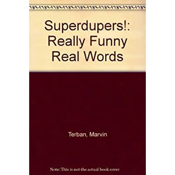 Pre-Owned Superdupers!: Really Funny Real Words (Paperback) 0395511232 9780395511237