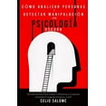 thumbnail image 1 of Supere la ProcrastinaciÃ³n, la Ansiedad y CÃ³mo analizar personas y detectar manipulaciÃ³n con psicologÃ­a oscura: TÃ©cnicas Secretas Para Analizar E Influenciar a Cu, (Paperback), 1 of 1