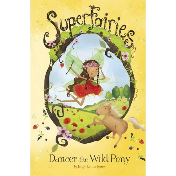 Superfairies: Dancer the Wild Pony (Paperback)