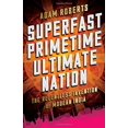 thumbnail image 1 of Pre-Owned Superfast Primetime Ultimate Nation: The Relentless Invention of Modern India (Hardcover) 1610396693 9781610396691, 1 of 1