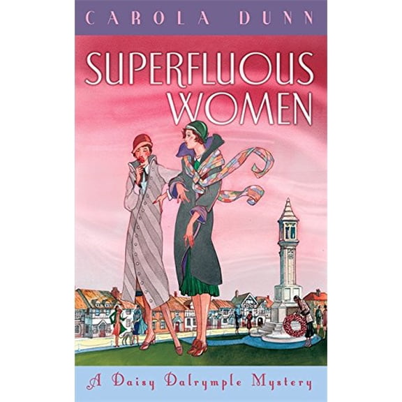 Superfluous Women (Daisy Dalrymple Mystery, Bk. 22)