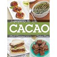 thumbnail image 1 of Pre-Owned Superfoods for Life, Cacao: - Improve Heart Health - Boost Your Brain Power - Decrease Stress Hormones and Chronic Fatigue - 75 Delicious Recipes (Paperback) 1592336108 9781592336104, 1 of 1