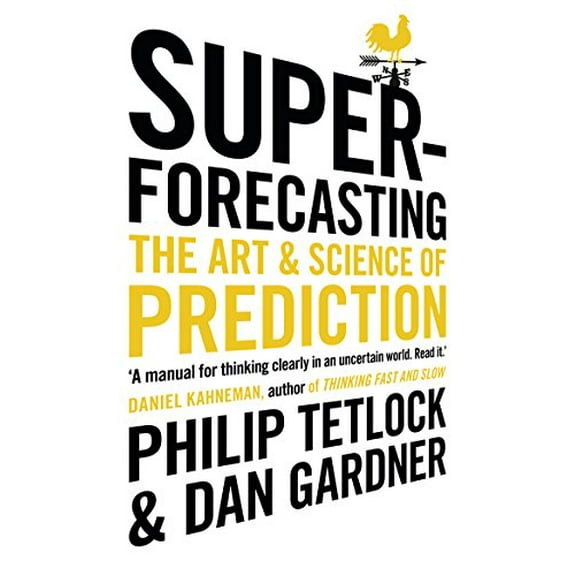 Superforecasting Dan Gardner,Philip Tetlock (Paperback)