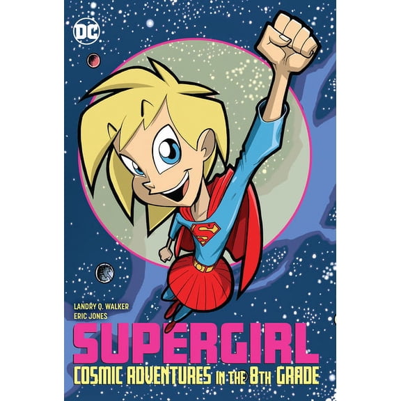 Supergirl: Cosmic Adventures in the 8th Grade (Paperback) by Landry Q. Walker