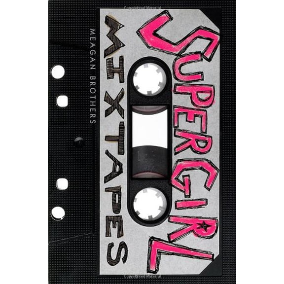 Pre-Owned Supergirl Mixtapes (Hardcover) by Meagan Brothers