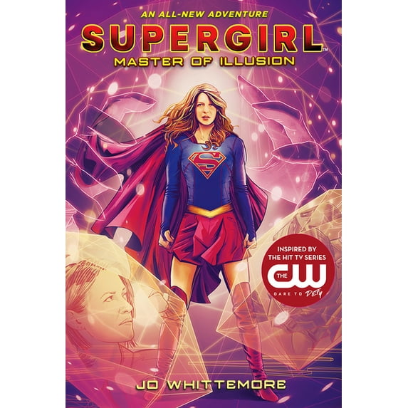 Supergirl: Supergirl: Master of Illusion : (Supergirl Book 3) (Hardcover)