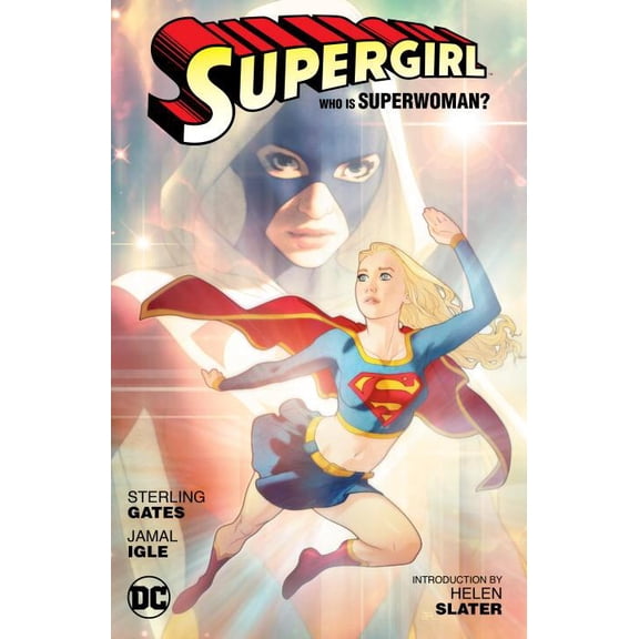 Supergirl: Who Is Superwoman?