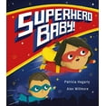 thumbnail image 1 of Pre-Owned Superhero Baby! (Hardcover) 168464058X 9781684640584, 1 of 1
