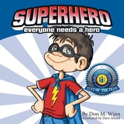 Collectible Superhero Everyone Needs a Hero Paperback