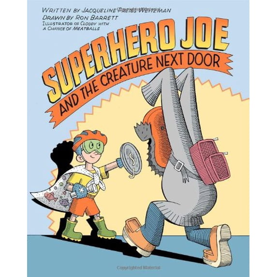 Pre-Owned Superhero Joe and the Creature Next Door (Hardcover) 1442412682 9781442412682