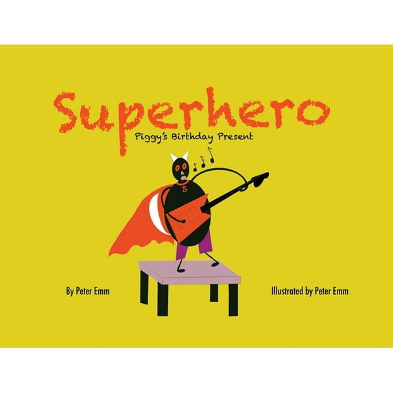 Superhero: Piggy's Birthday Present, (Paperback)