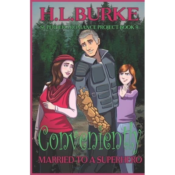 Superhero Romance Project Conveniently Married to a Superhero, Book 9, (Paperback)