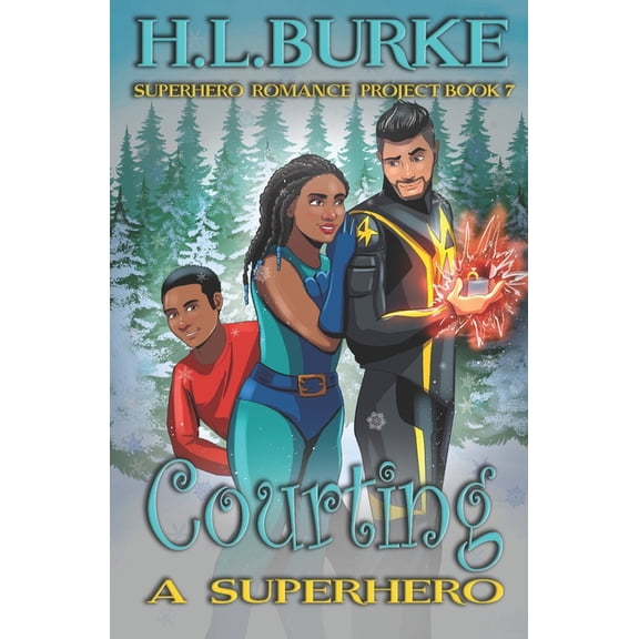 Superhero Romance Project Courting a Superhero, Book 7, (Paperback)