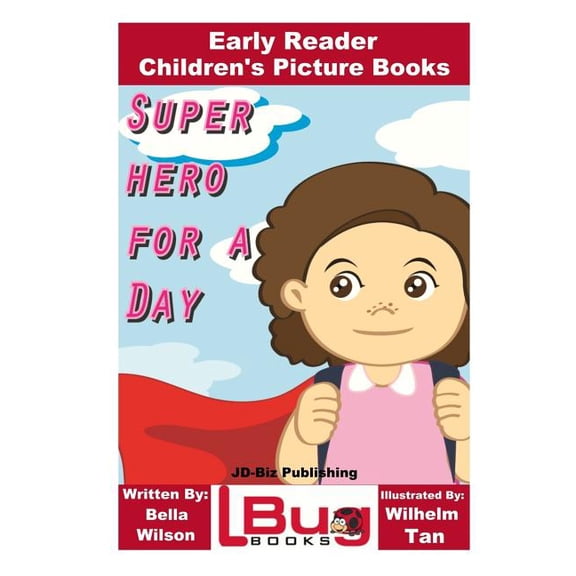 Superhero For a Day - Early Reader - Children's Picture Books, (Paperback)