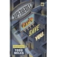 thumbnail image 1 of Superheroes Can’t Save You : Epic Examples of Historic Heresies (Hardcover), 1 of 2