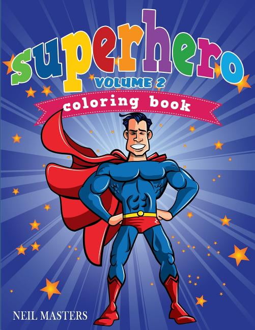 Superheroes Coloring Book: Superhero Coloring Book Volume 2 (Avon ...