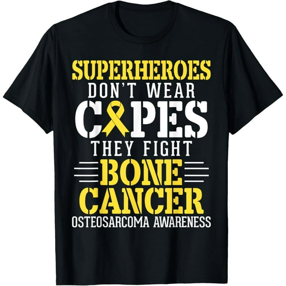 Superheroes Don't Wear Capes They Fight Bone Cancer Sarcoma T-Shirt