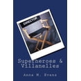 thumbnail image 1 of Superheroes & Villanelles (Paperback) by Anna M Evans, 1 of 1