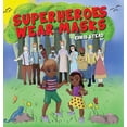 thumbnail image 1 of Superheroes Wear Masks: A picture book to help kids with social distancing and covid anxiety, (Hardcover), 1 of 1