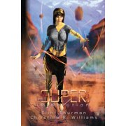 Superi Superi Revolution, Book 3, Paperback