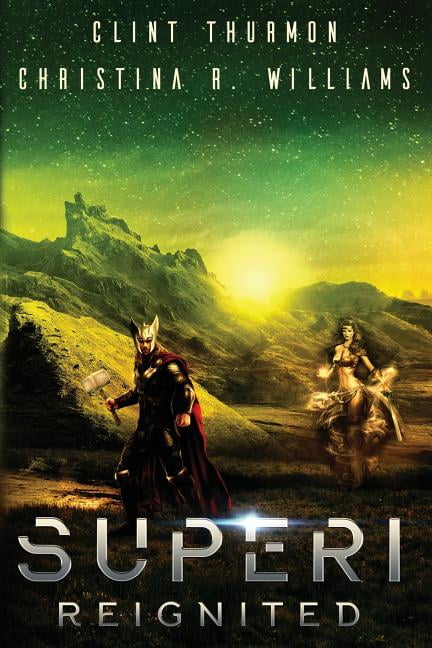 Superi: Superi : Reignited (Series #4) (Paperback)
