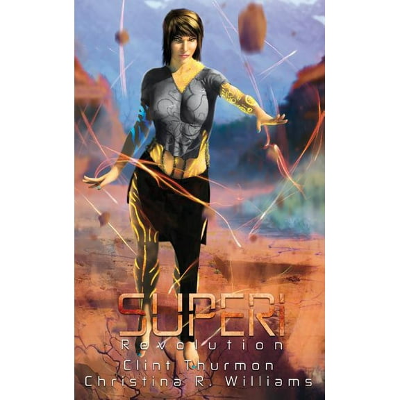 Superi: Superi: Revolution (Hardcover)