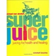 thumbnail image 1 of Pre-Owned Superjuice : Juicing for Health and Healing (Paperback) 1840001488 9781840001488, 1 of 1