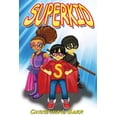 thumbnail image 1 of Superkid Superkid, Book 1, (Paperback), 1 of 1