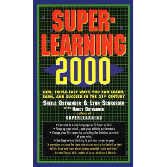 Pre-Owned Superlearning 2000: New Triple Fast Ways You Can Learn, Earn, and Succeed in the 21st Century (Unknown) 0440223881 9780440223887