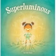 thumbnail image 1 of Pre-Owned Superluminous (Paperback) 1773213792 9781773213798, 1 of 1