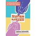 thumbnail image 1 of Pre-Owned Supermaker: Crafting Business on Your Own Terms (Hardcover) 1452184860 9781452184869, 1 of 1