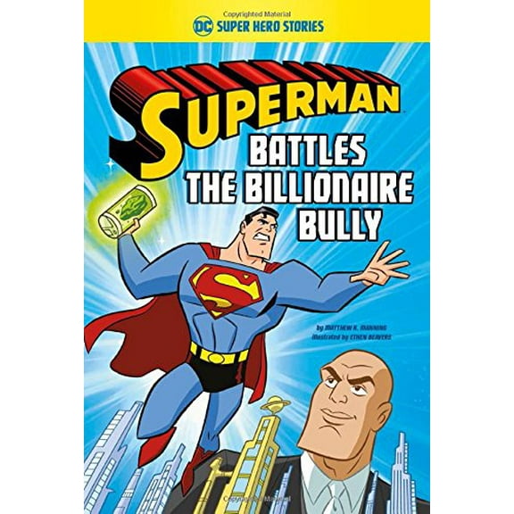 Pre-Owned Superman Battles the Billionaire Bully 9781496546340 Used